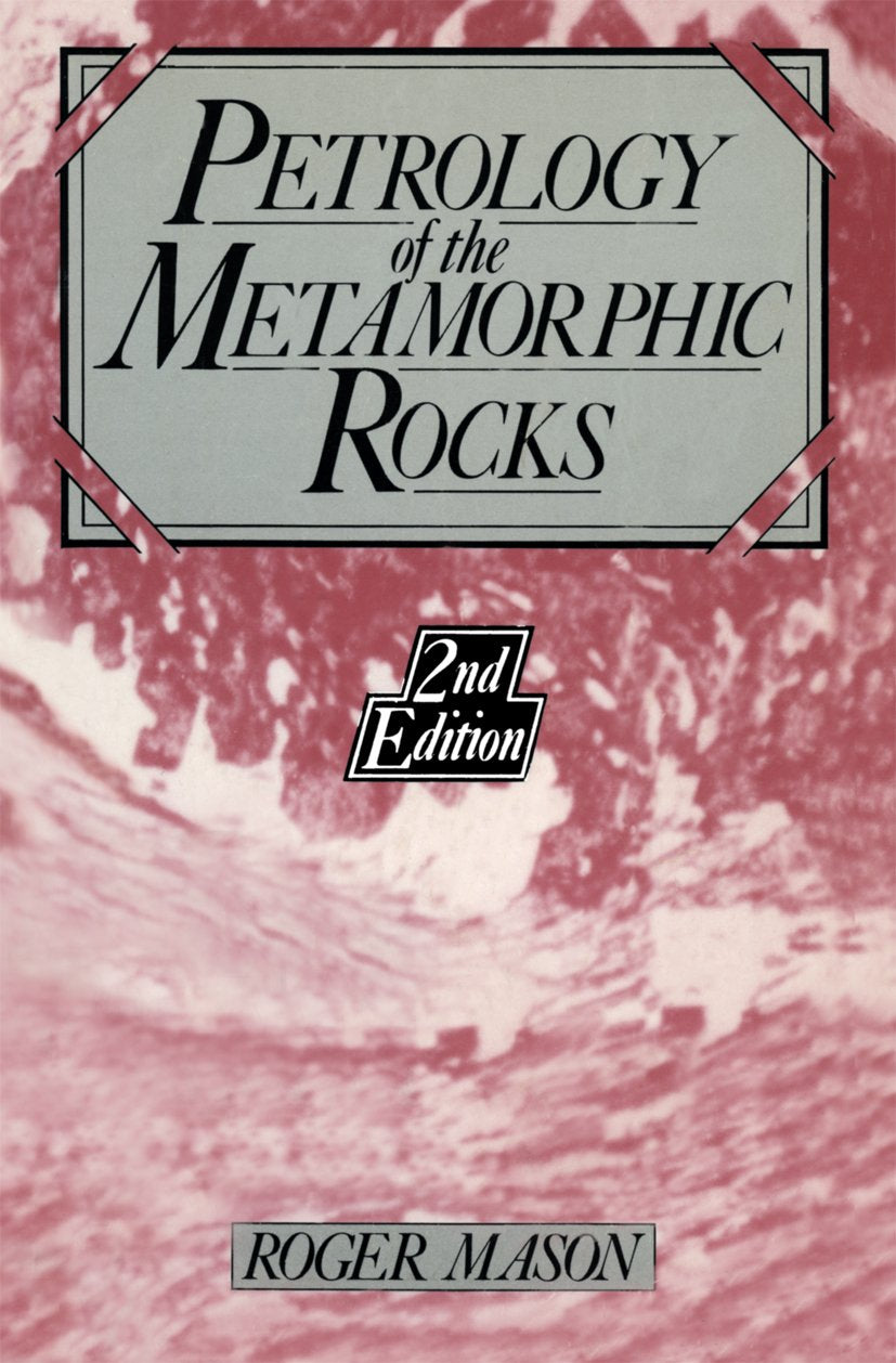 Petrology of the metamorphic rocks