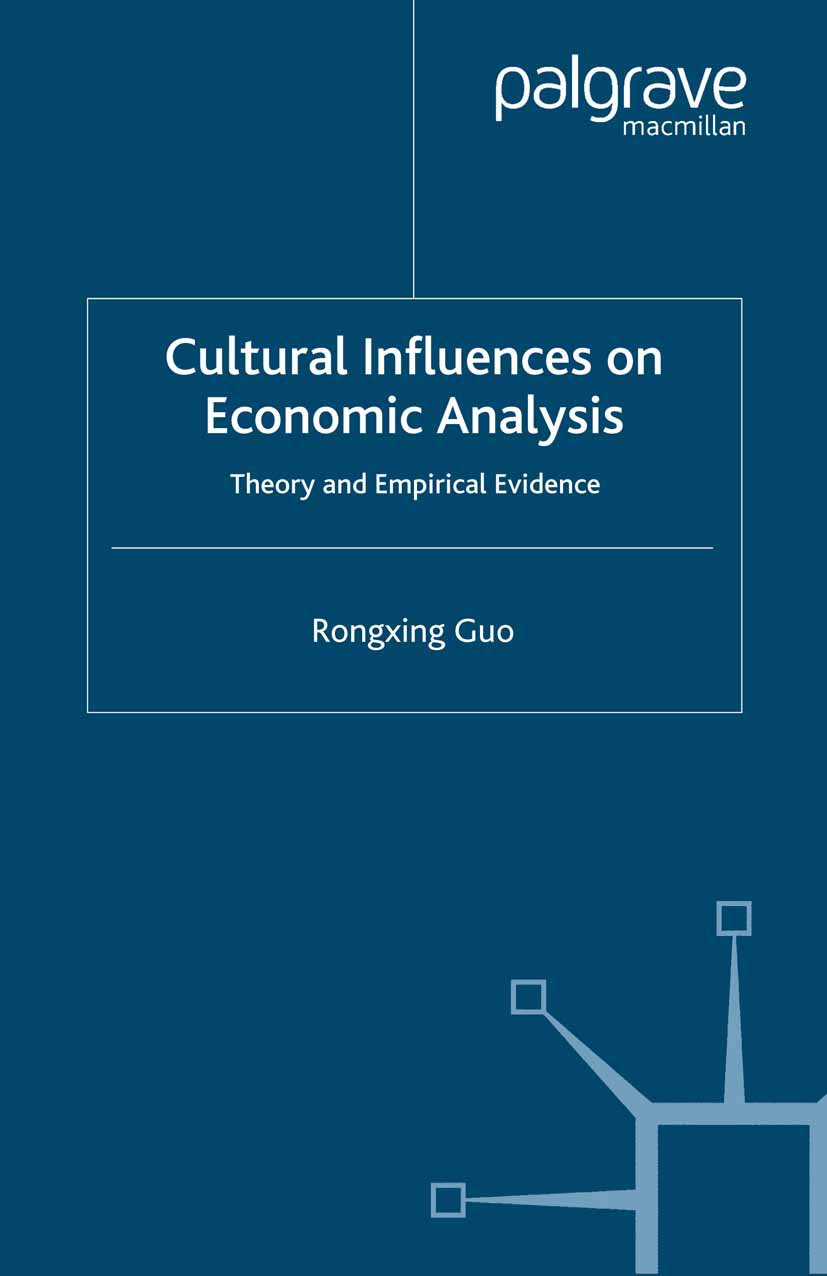 Cultural Influences on Economic Analysis