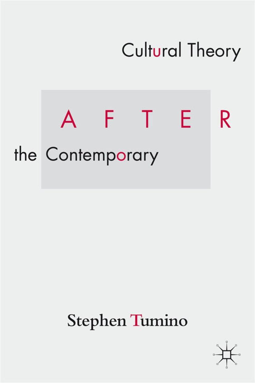 Cultural Theory After the Contemporary