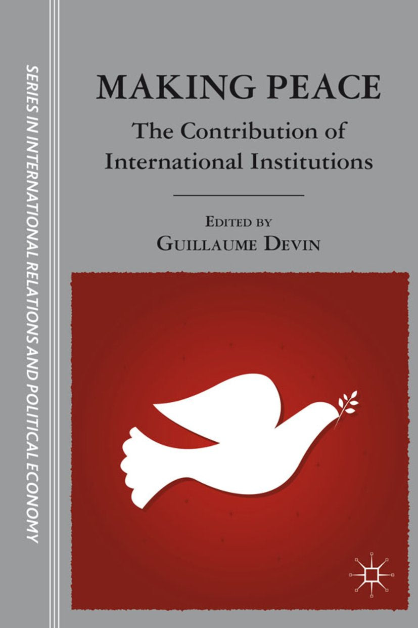 The Sciences Po Series in International Relations and Political Economy