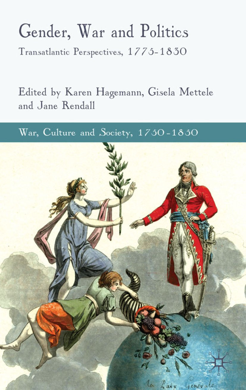 War, Culture and Society, 1750–1850