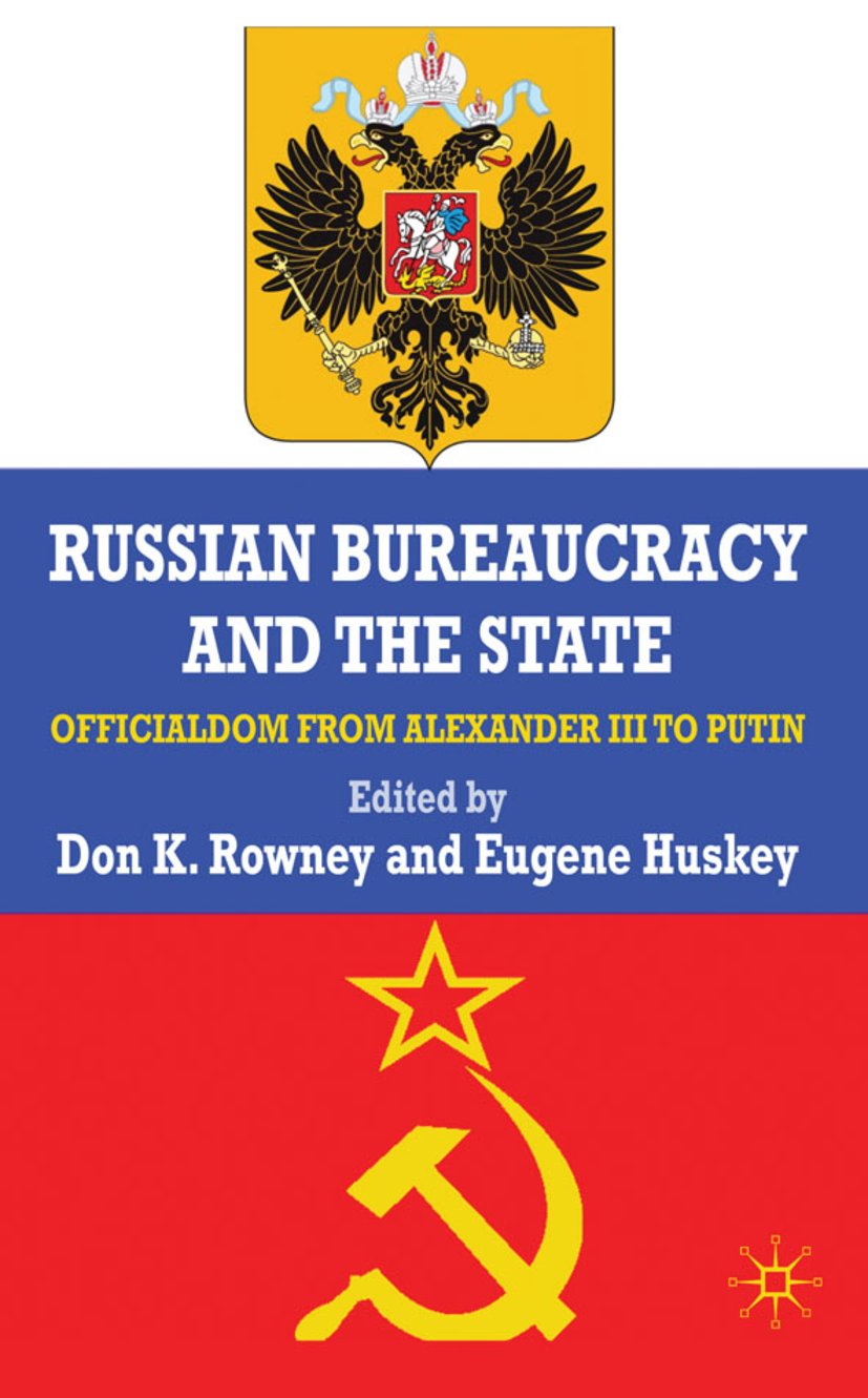 Russian Bureaucracy and the State