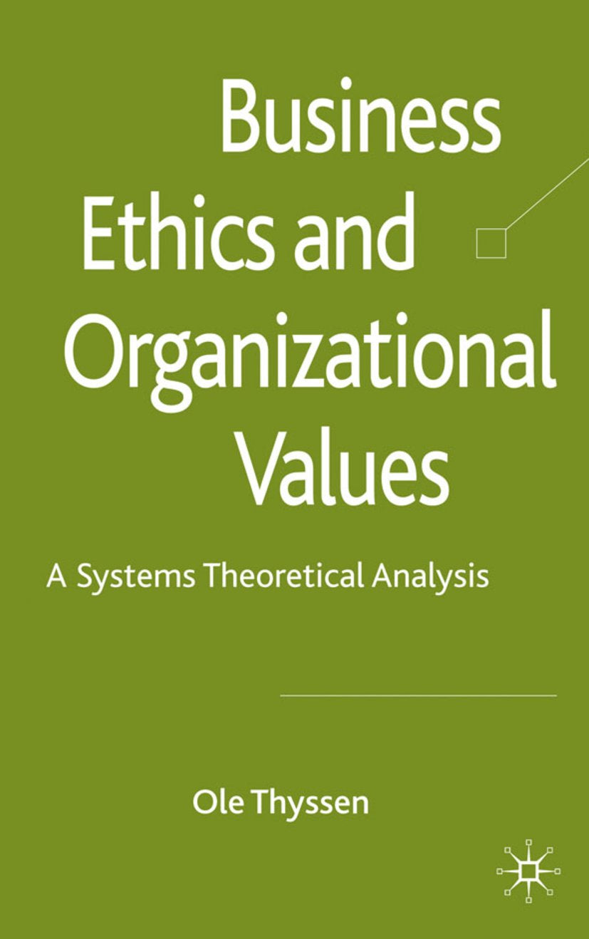 Business Ethics and Organizational Values