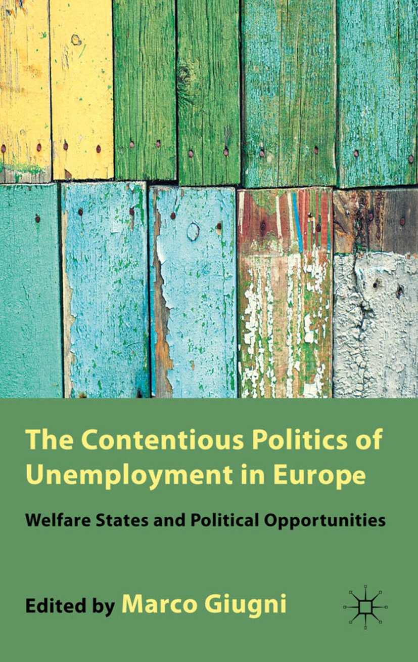 The Contentious Politics of Unemployment in Europe