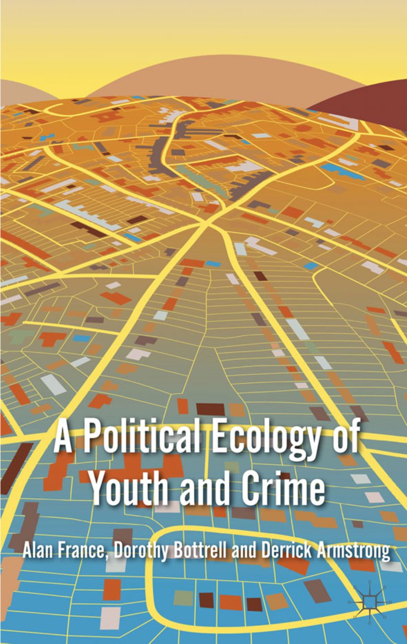 A Political Ecology of Youth and Crime