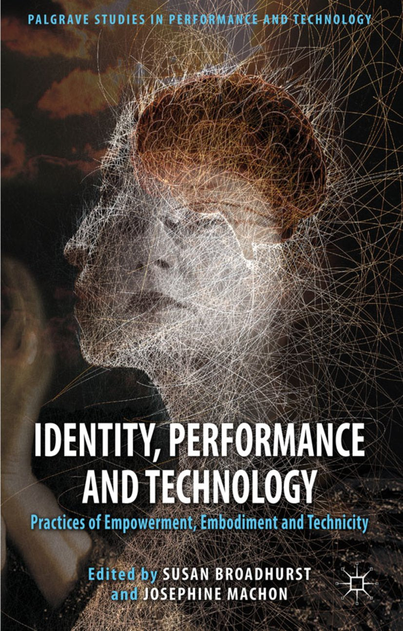 Palgrave Studies in Performance and Technology