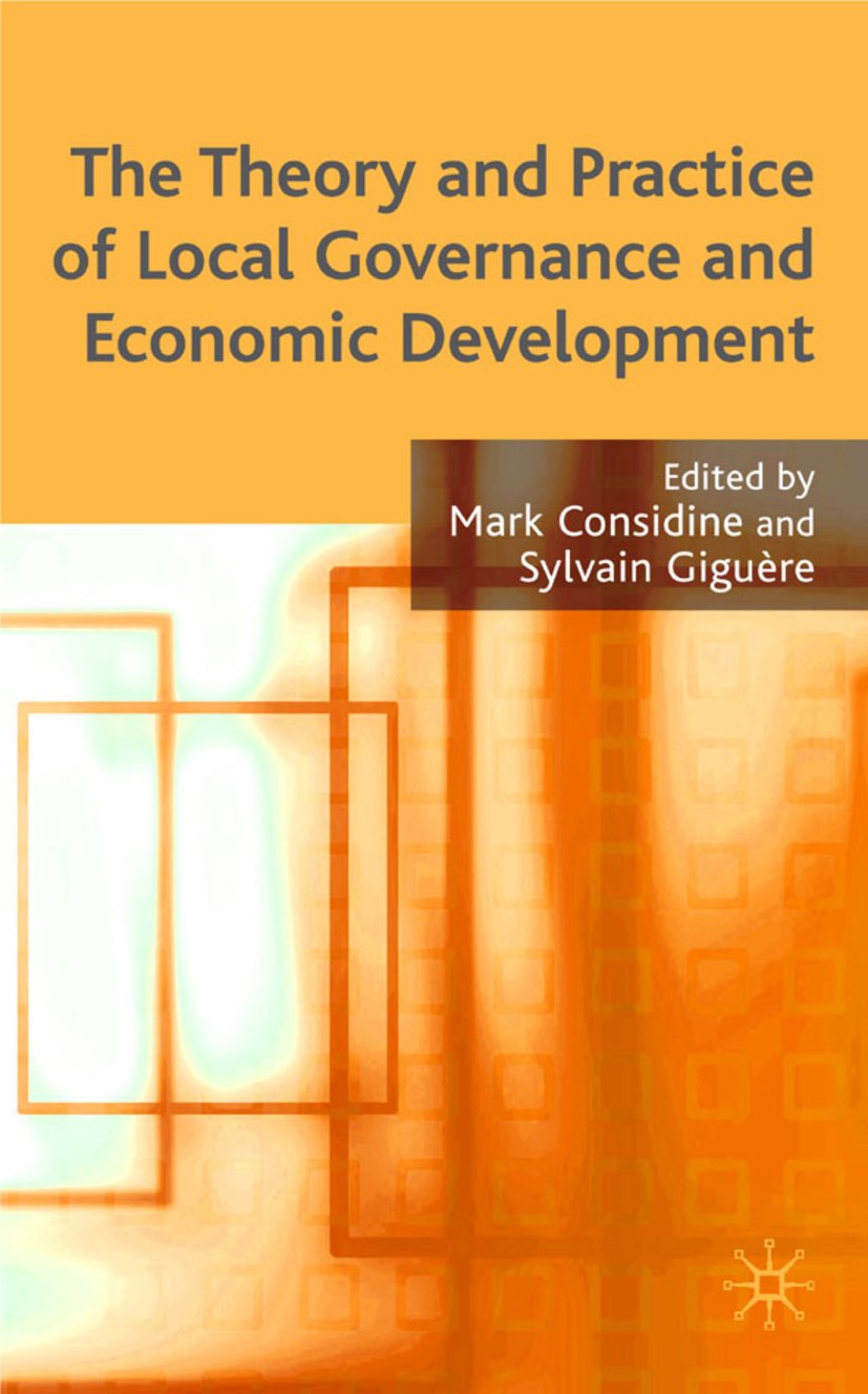 The Theory and Practice of Local Governance and Economic Development