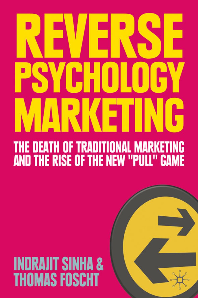 Reverse Psychology Marketing