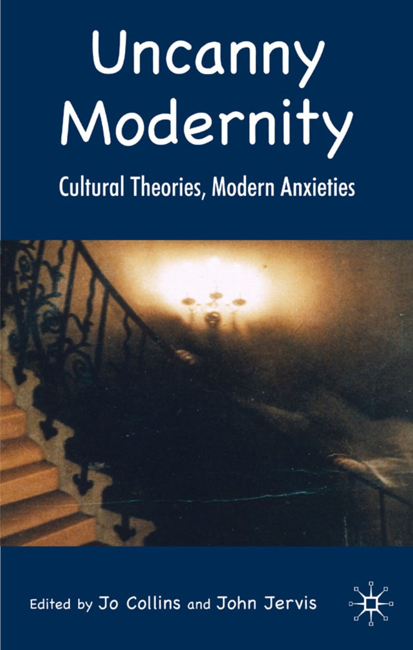 Uncanny Modernity
