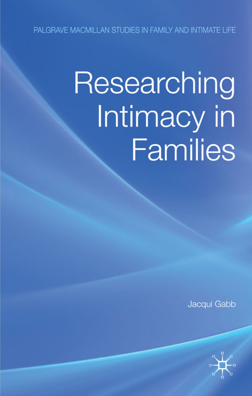 Palgrave Macmillan Studies in Family and Intimate Life