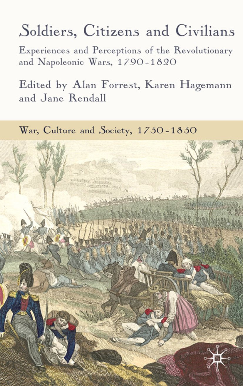 War, Culture and Society, 1750–1850