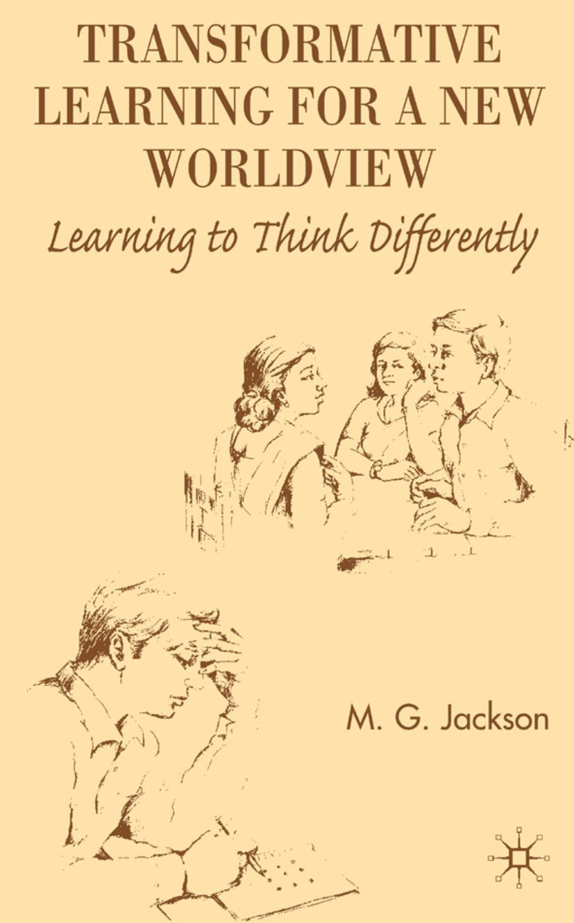 Transformative Learning for a New Worldview
