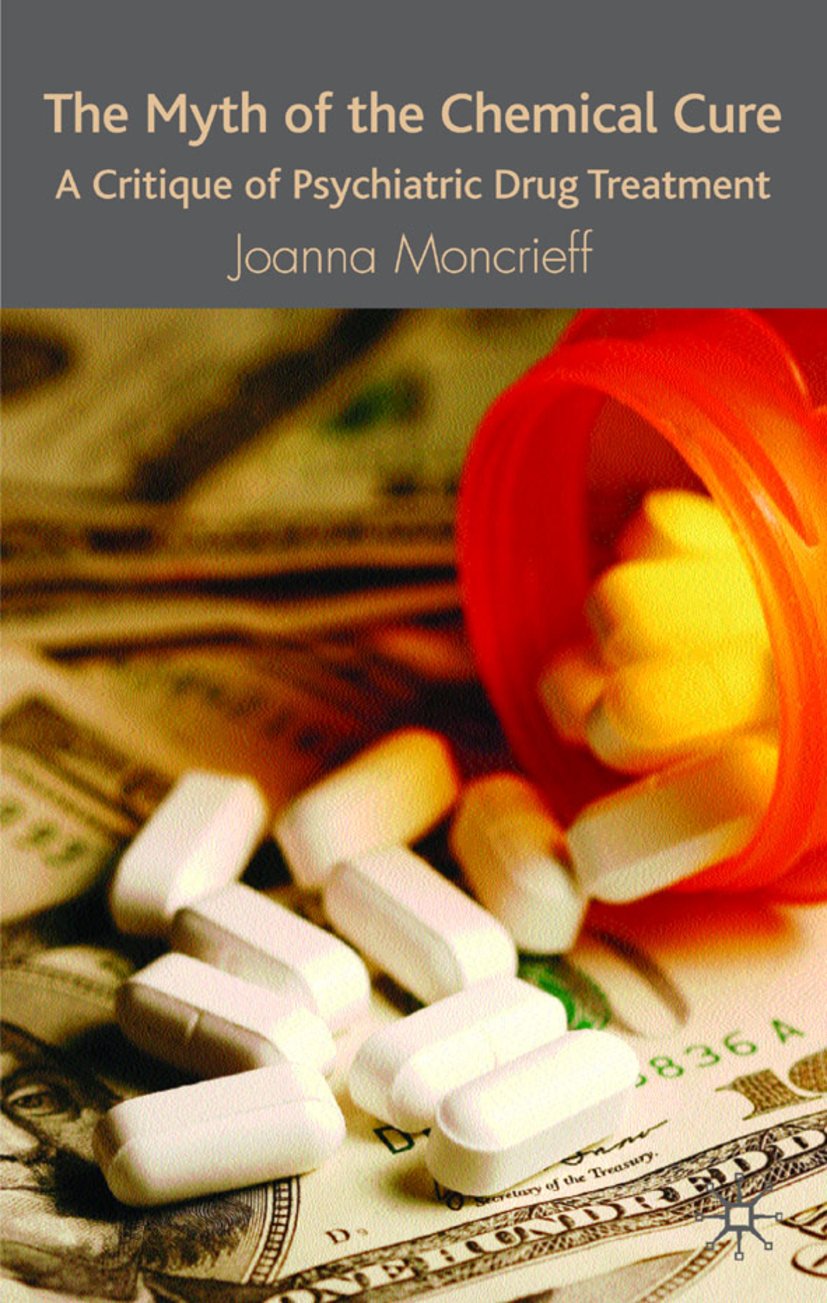 The Myth of the Chemical Cure
