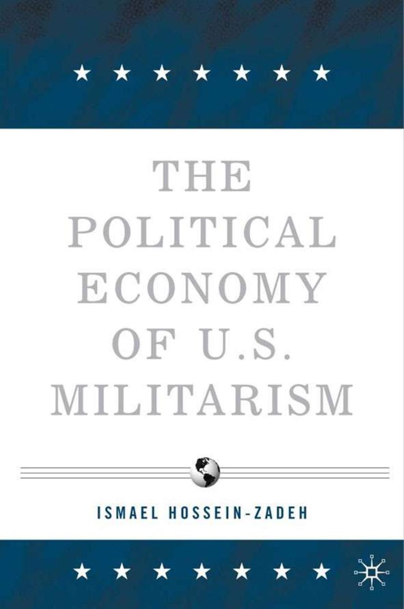 The Political Economy of U.S. Militarism