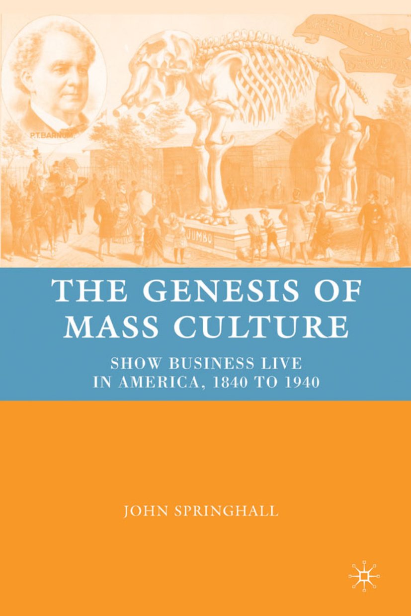 The Genesis of Mass Culture