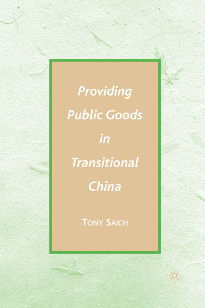 Providing Public Goods in Transitional China