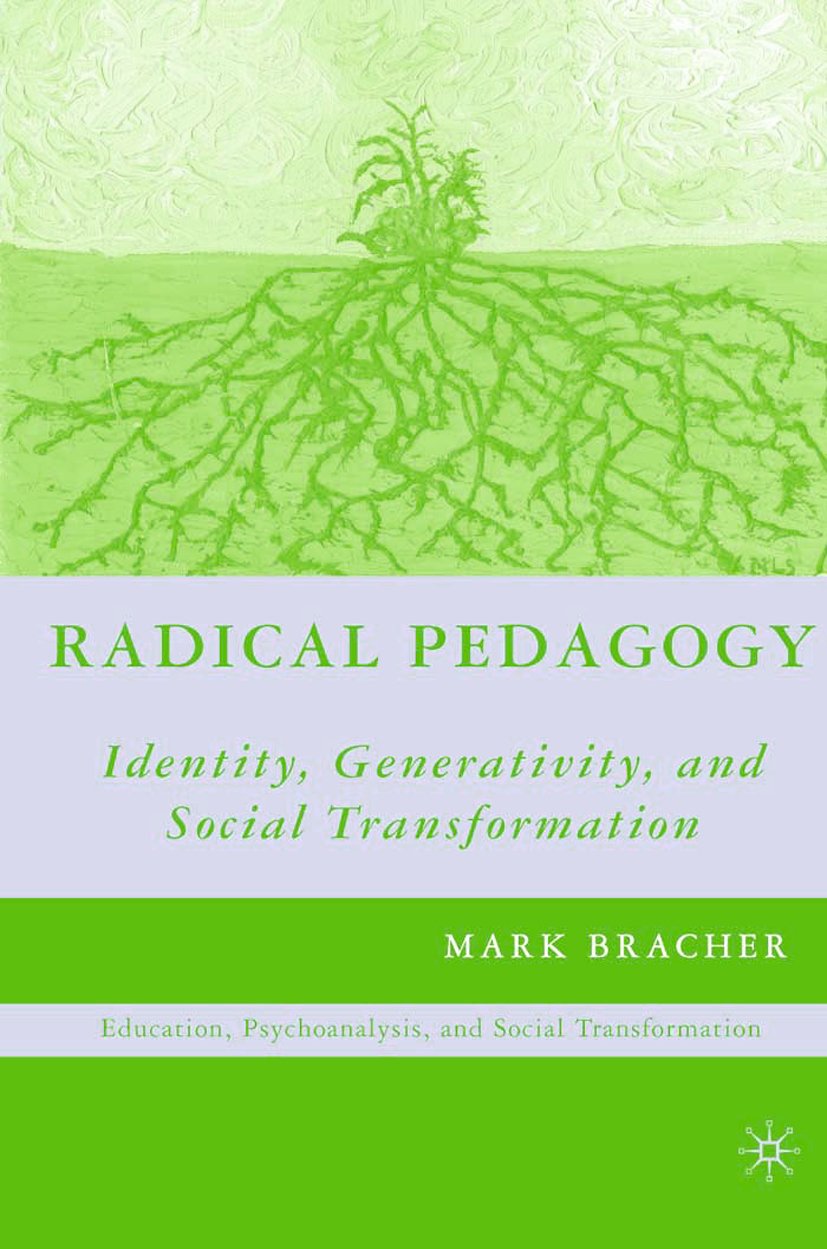 Education, Psychoanalysis, and Social Transformation
