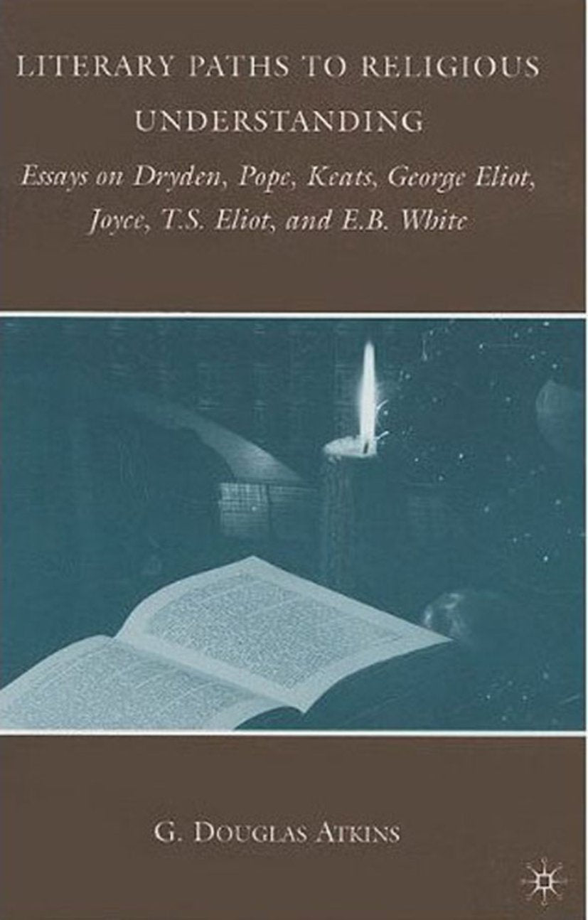 Literary Paths to Religious Understanding