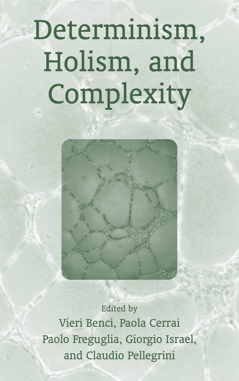 Determinism, Holism, and Complexity