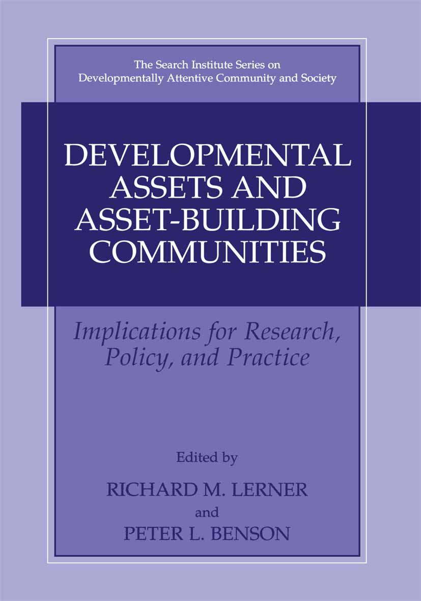 The Search Institute Series on Developmentally Attentive Community and Society