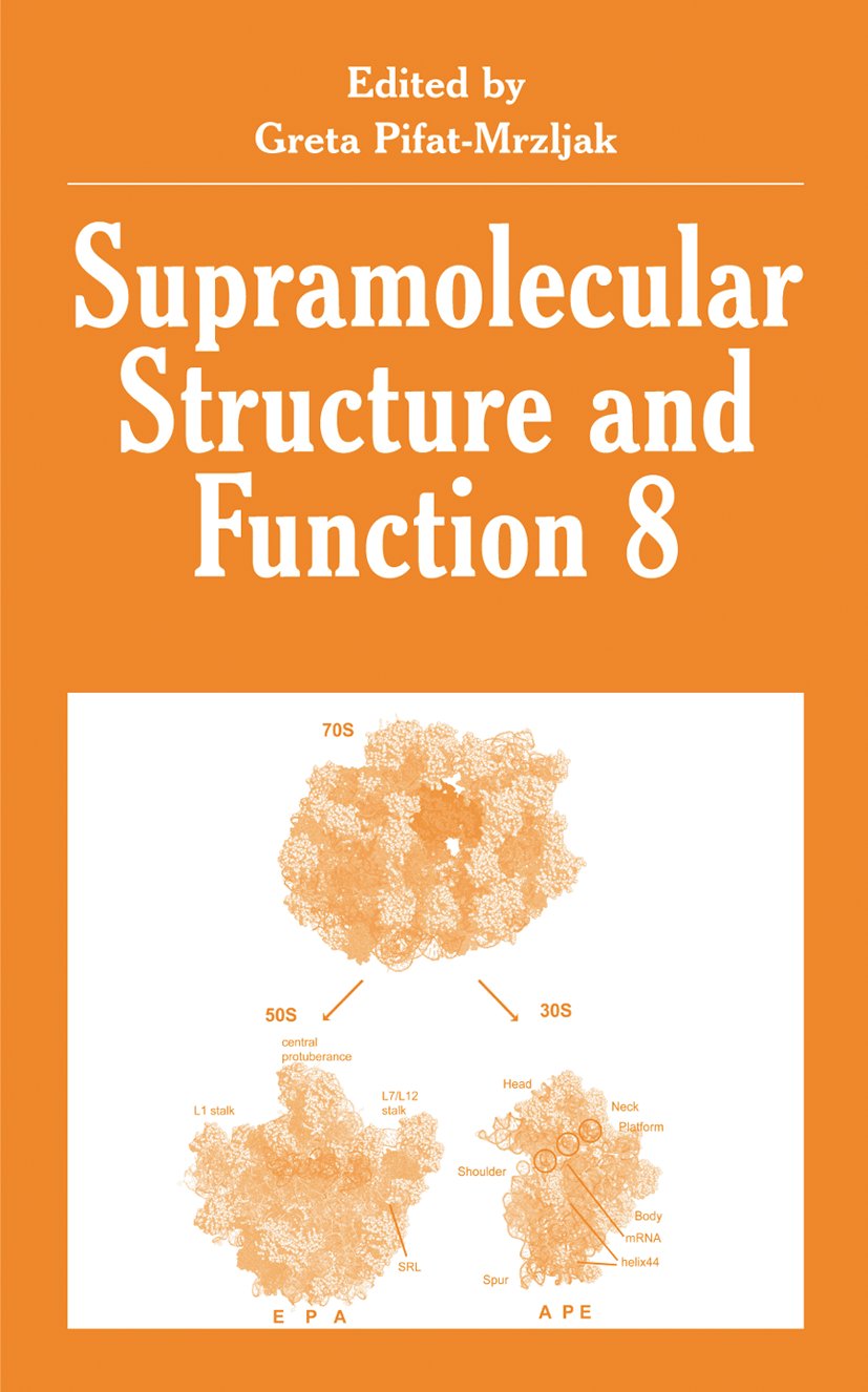 Supramolecular Structure and Function 8