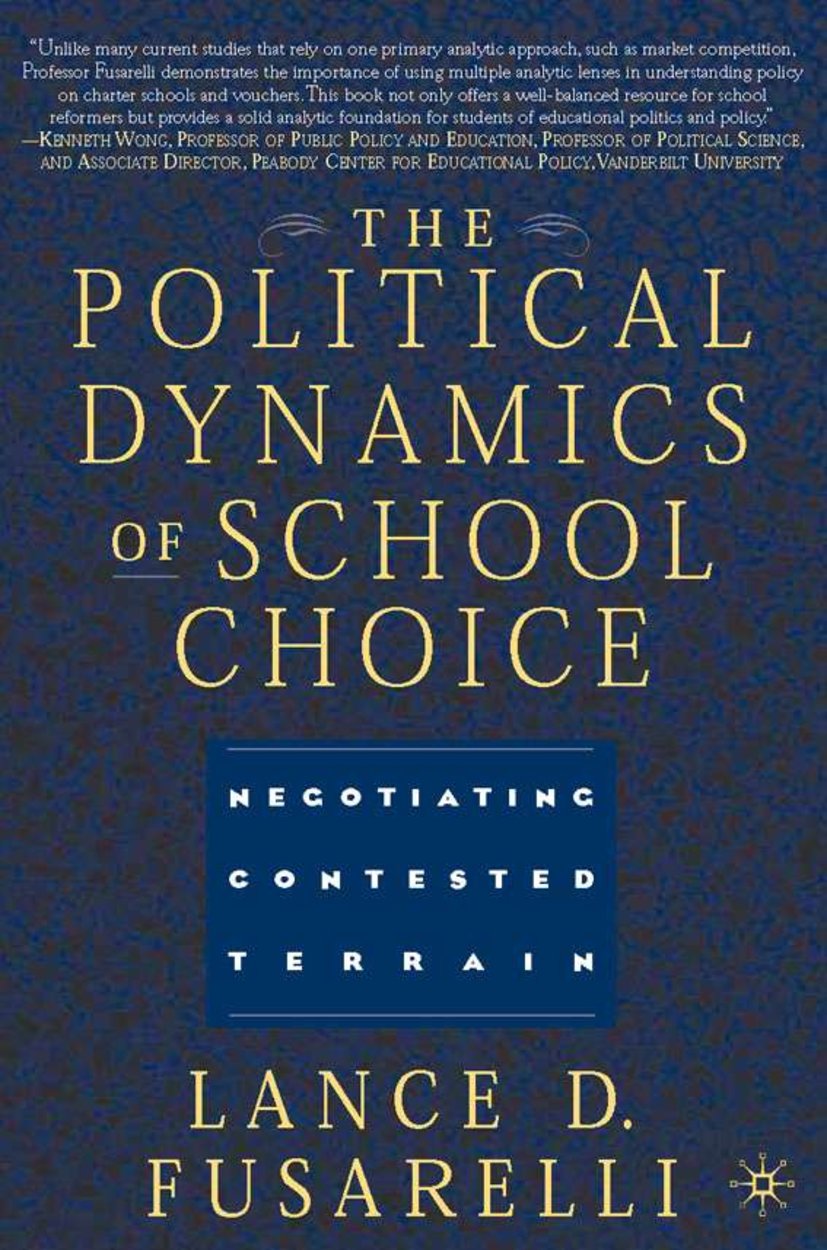 The Political Dynamics of School Choice