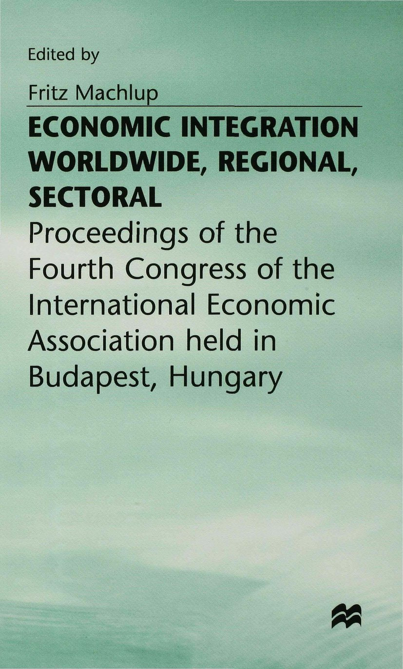 Economic Integration Worldwide