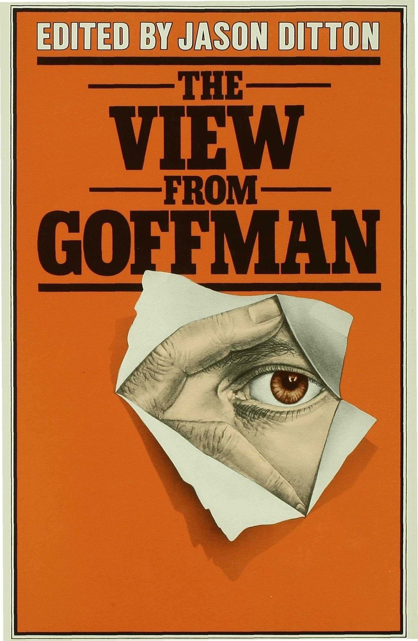 The View from Goffman