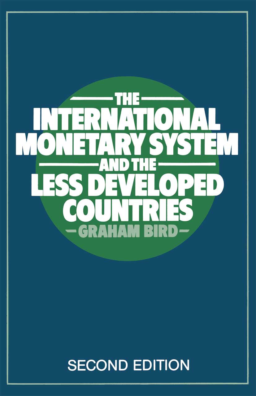 The International Monetary System and the Less Developed Countries