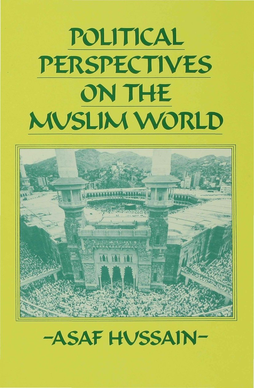 Political Perspectives on the Muslim World