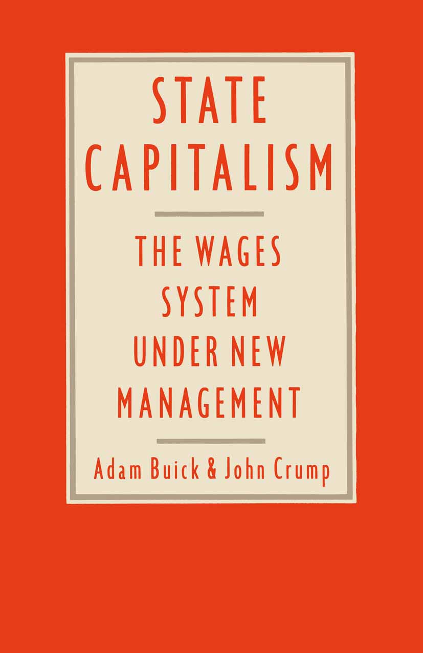 State Capitalism: The Wages System under New Management