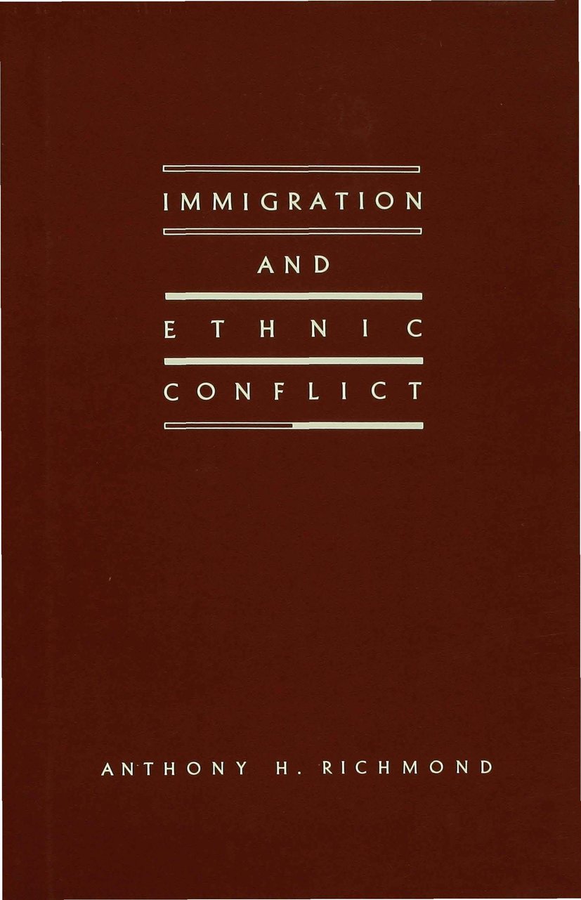 Immigration and Ethnic Conflict