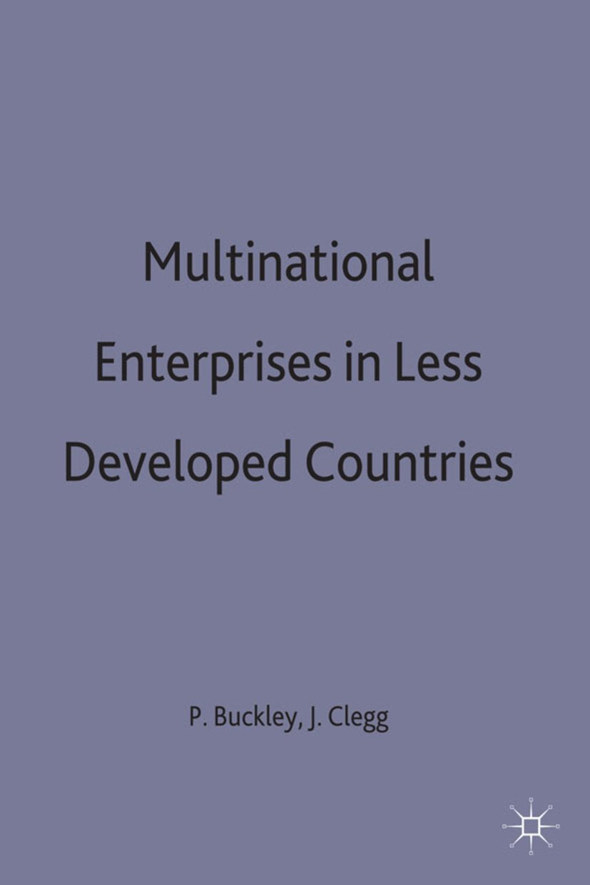 Multinational Enterprises in Less Developed Countries