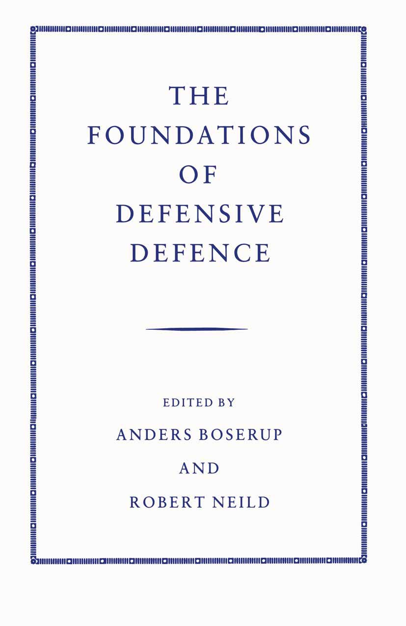 The Foundations of Defensive Defence