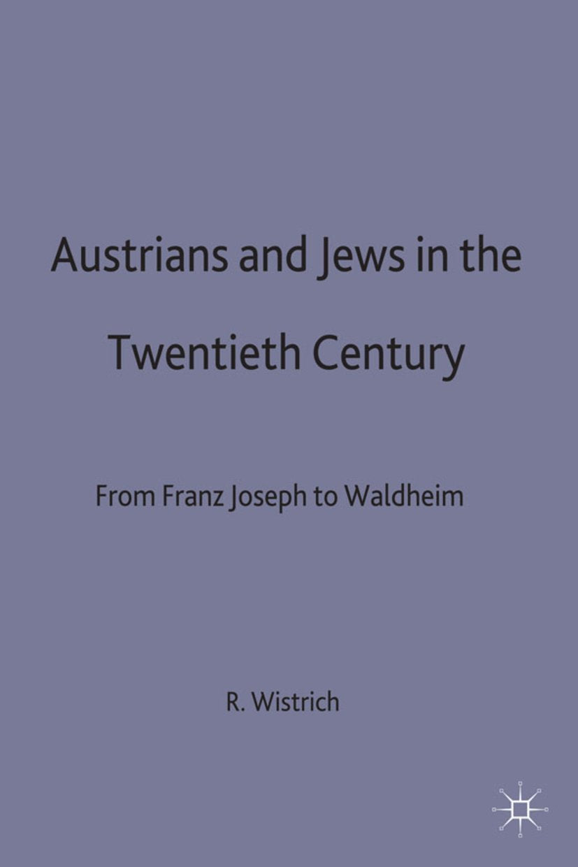 Austrians and Jews in the Twentieth Century