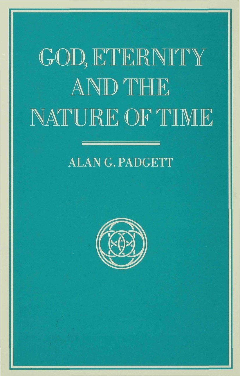 God, Eternity and the Nature of Time