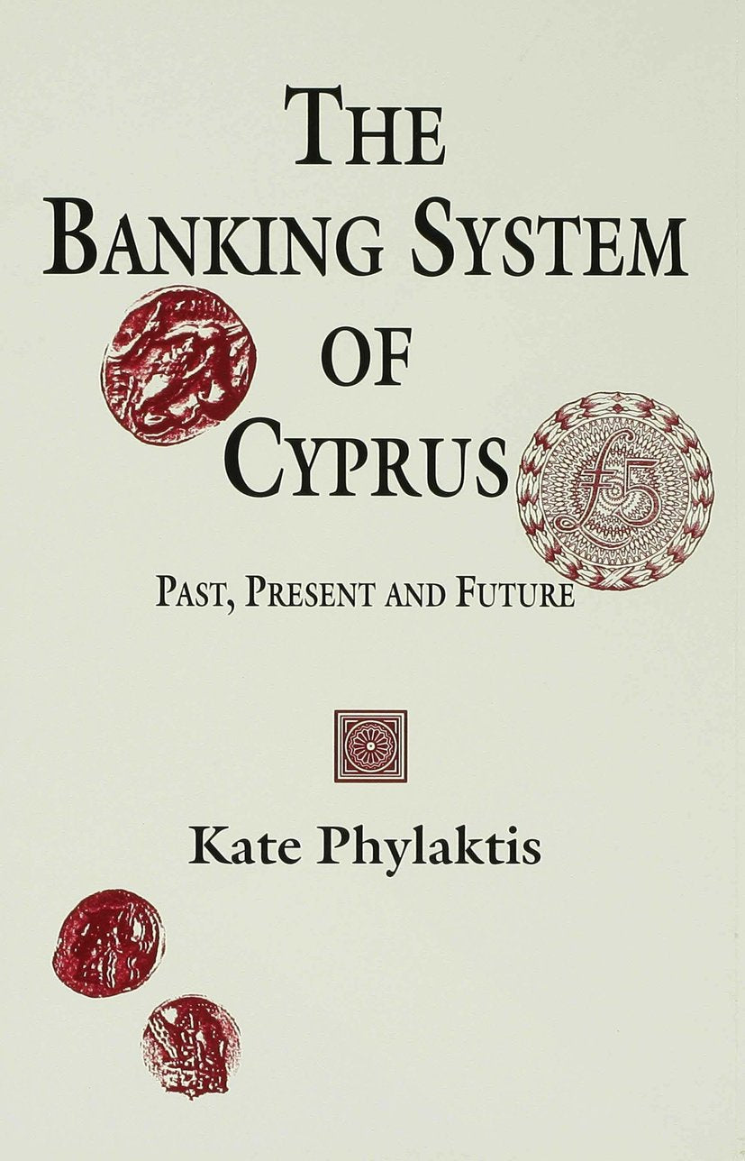 The Banking System of Cyprus