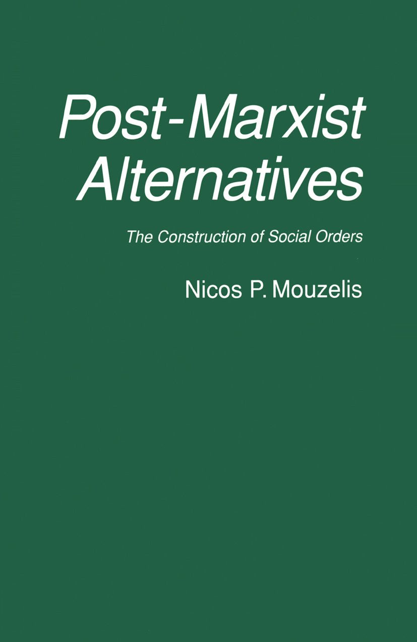 Post-Marxist Alternatives