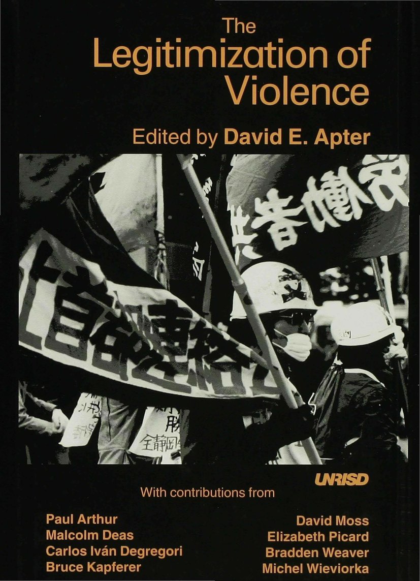The Legitimization of Violence