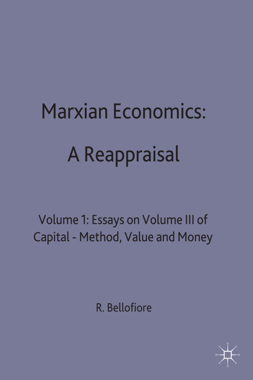 Marxian Economics: A Reappraisal