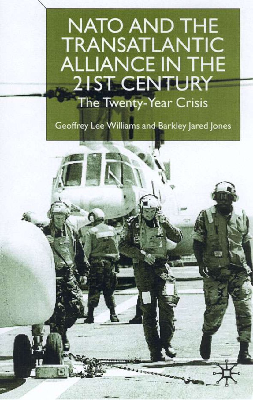 Nato and the Transatlantic Alliance in the Twenty-First Century