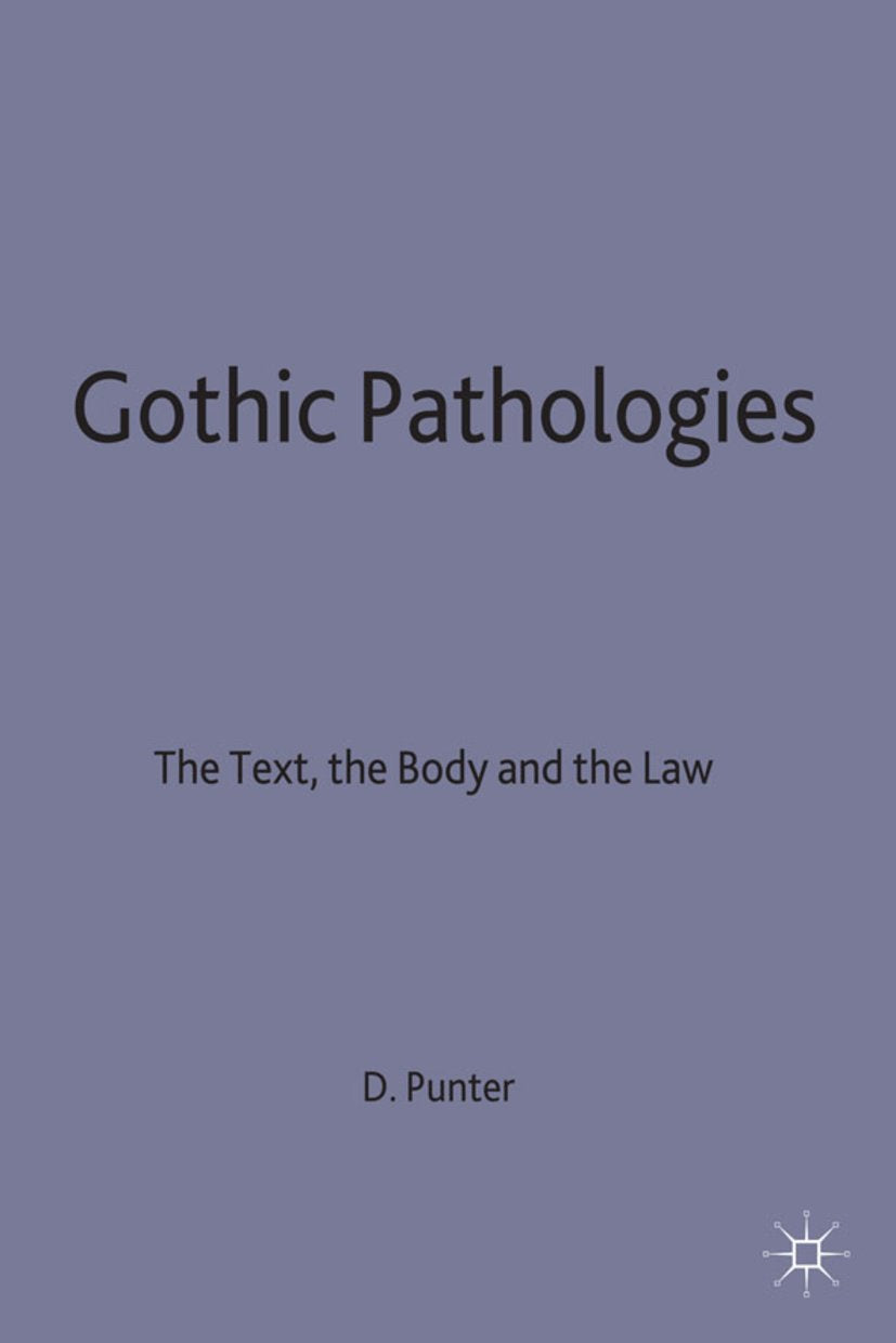 Gothic Pathologies