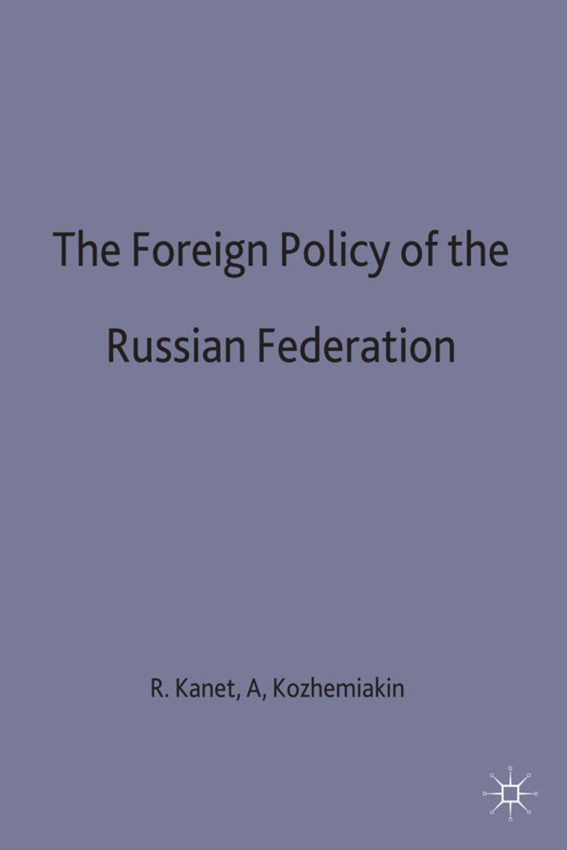 The Foreign Policy of the Russian Federation