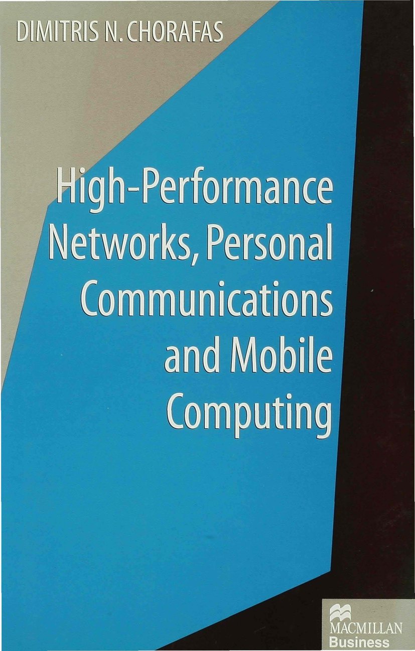 High-Performance Networks, Personal Communications and Mobile Computing