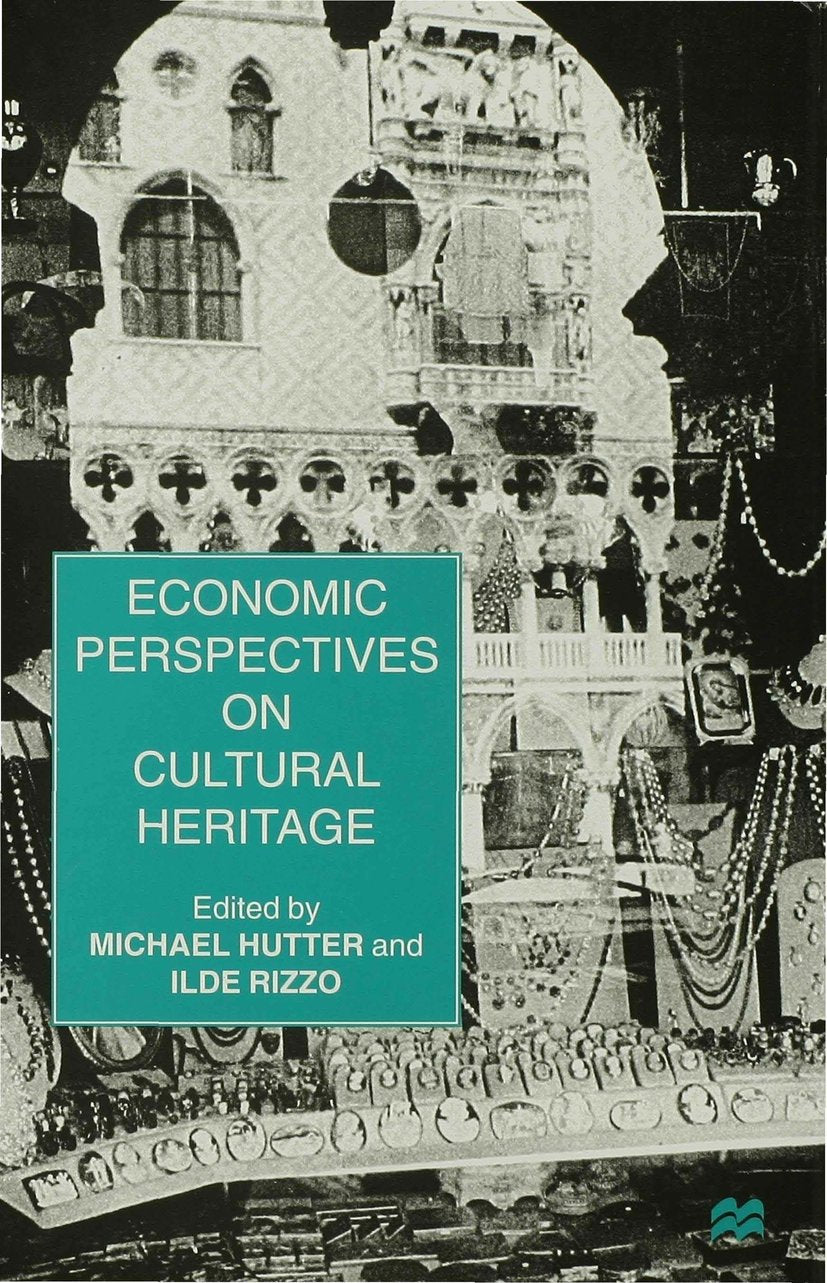 Economic Perspectives on Cultural Heritage