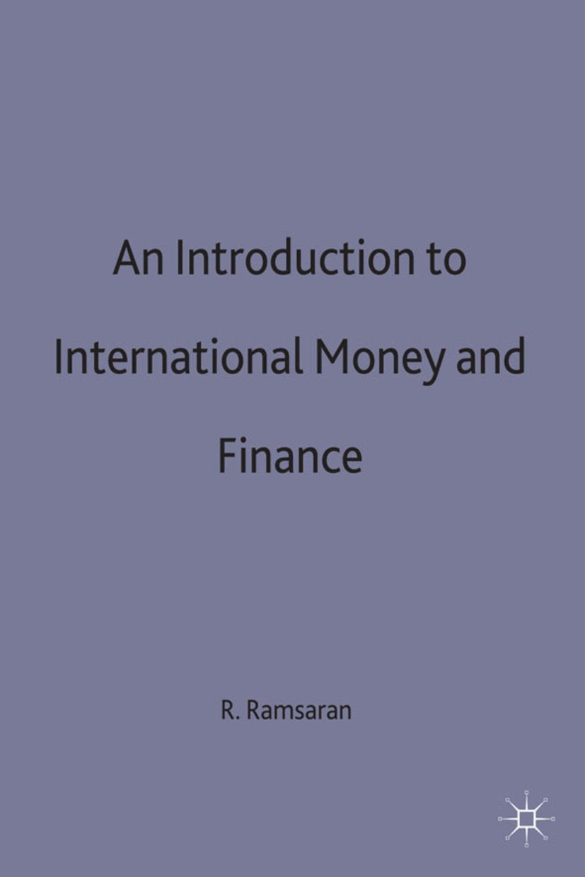 An Introduction to International Money and Finance