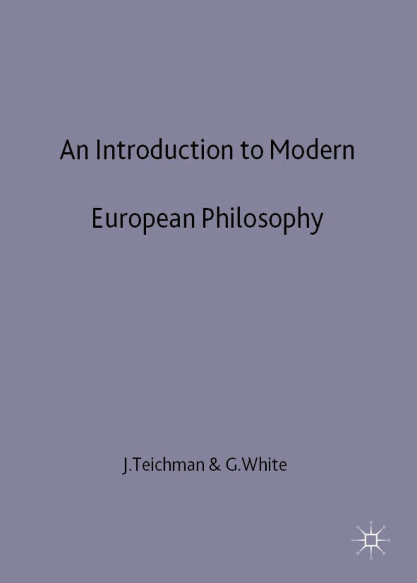 An Introduction to Modern European Philosophy
