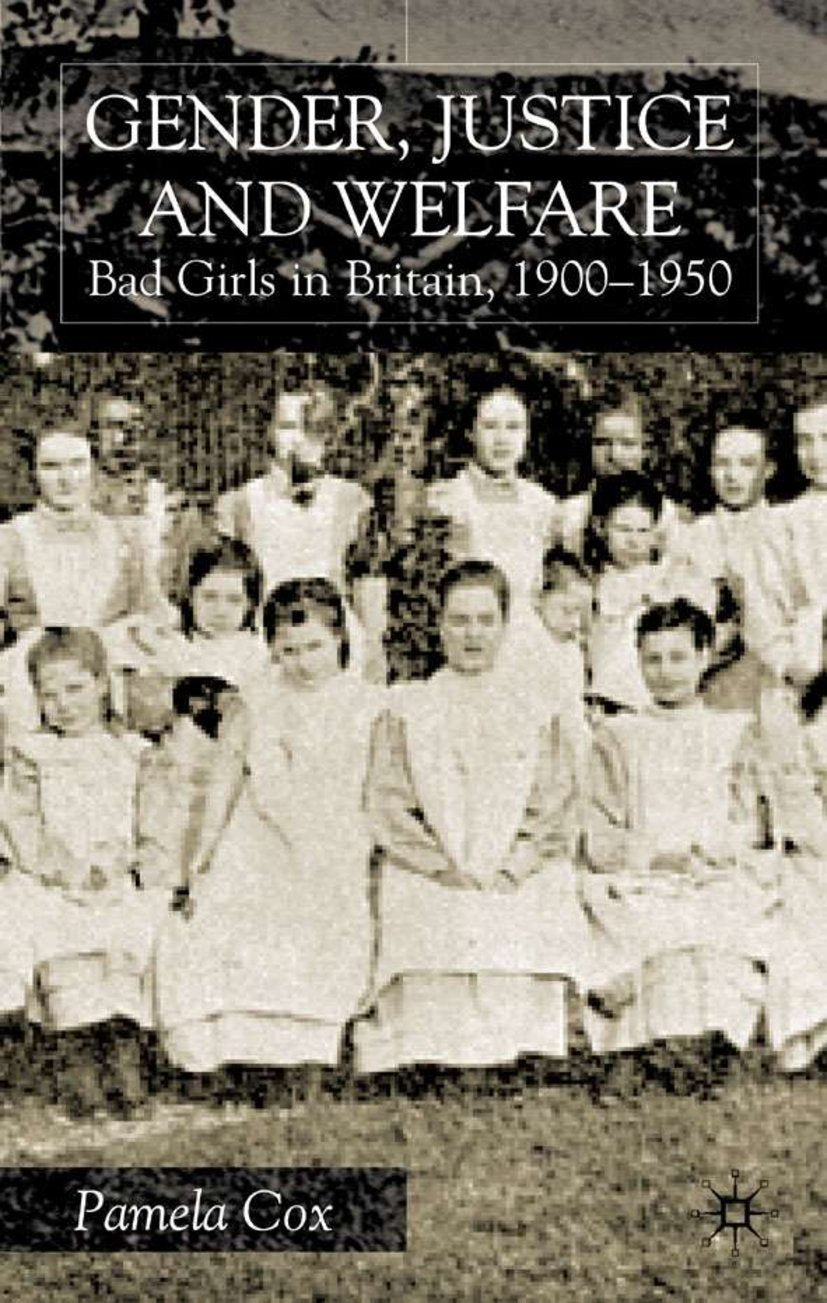 Gender,Justice and Welfare in Britain,1900-1950