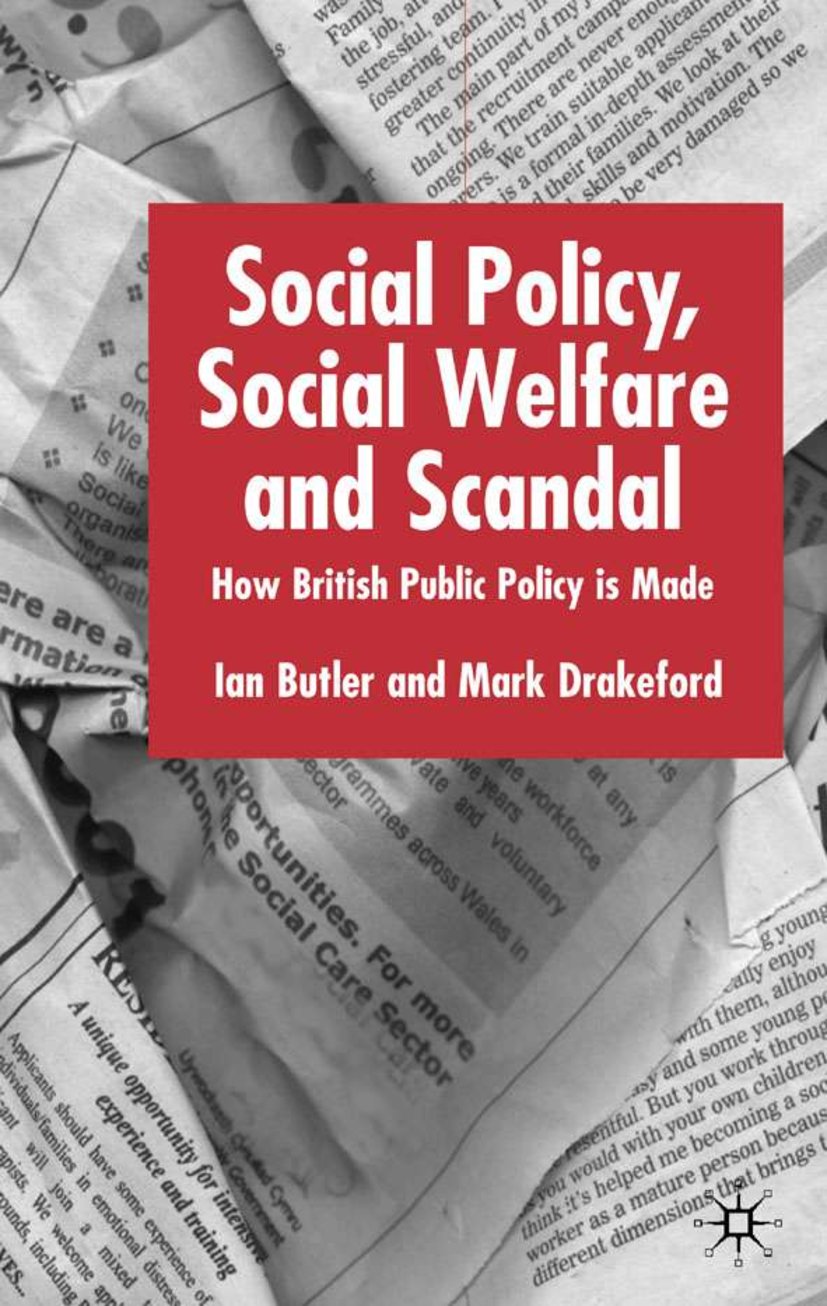 Social Policy, Social Welfare and Scandal
