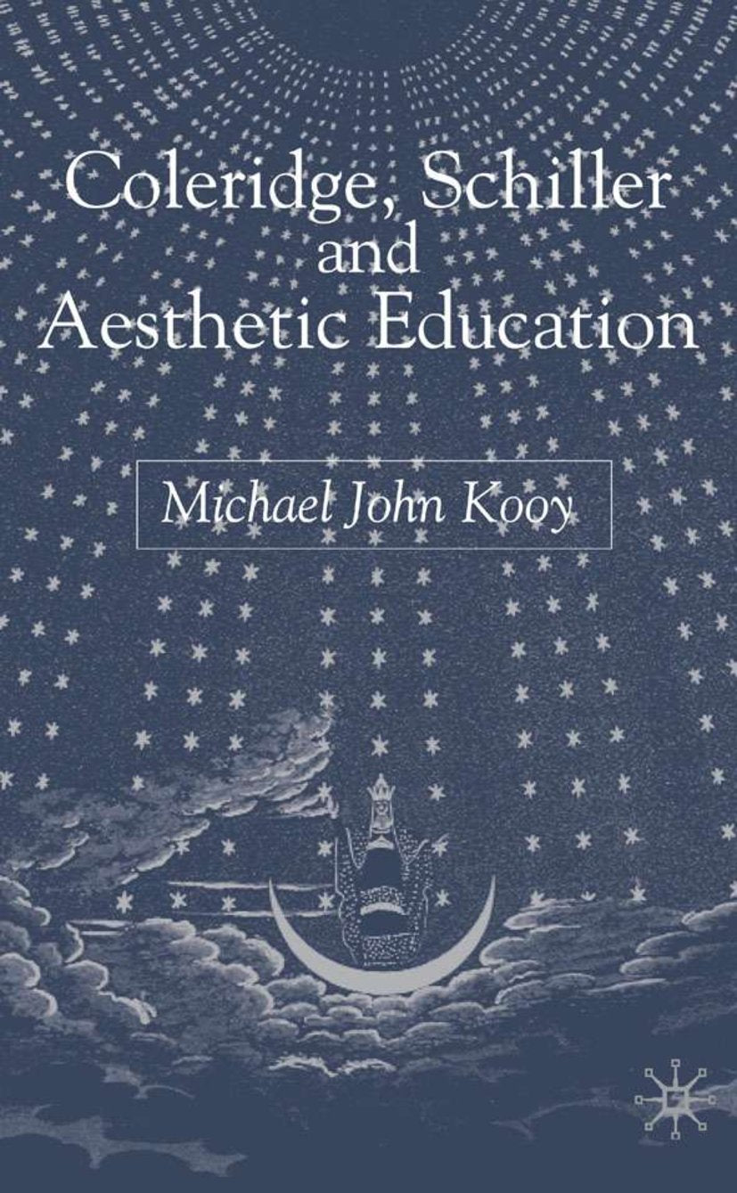 Coleridge, Schiller and Aesthetic Education
